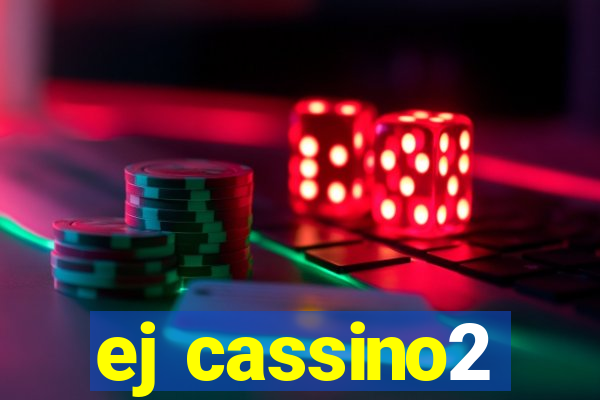 ej cassino2